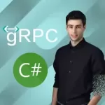 gRPC [C#] Master Class: Build Modern API & Microservices